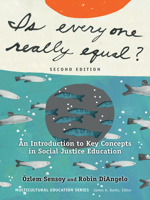 Title details for Is Everyone Really Equal? by Ozlem Sensoy - Available